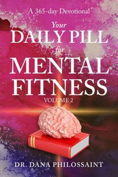 Paperback A Devotional Your Daily Pill for Mental Fitness Volume 2 Book