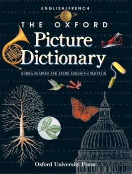 Paperback The Oxford Picture Dictionary English/French: English French Edition Book
