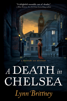 Hardcover A Death in Chelsea: A Mayfair 100 Mystery Book