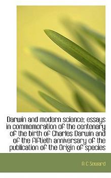 Darwin and Modern Science; Essays in Commemoration of the Centenary of the Birth of Charles Darwin