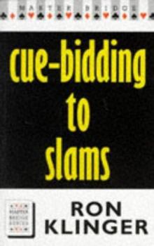 Paperback Cue-Bidding to Slams Book