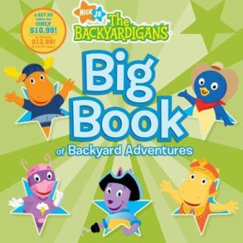 Hardcover Big Book of Backyard Adventures Book