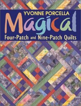 Paperback Magical Four-Patch and Nine-Patch Quilts Book