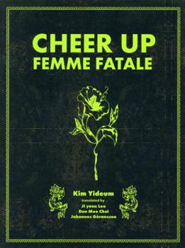 Paperback Cheer Up, Femme Fatal Book