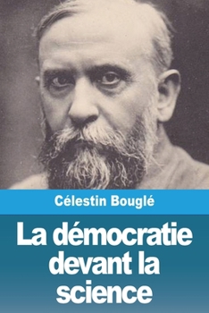 Paperback La démocratie devant la science [French] Book