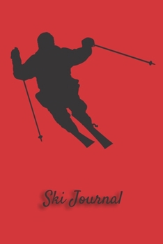 Paperback Ski Journal: Ski lined notebook - gifts for a skiier - skiing books for kids, men or woman who loves ski- composition notebook -111 Book