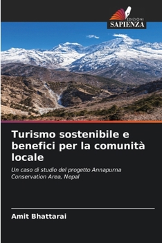 Turismo sostenibile e benefici per la comunità locale (Italian Edition)