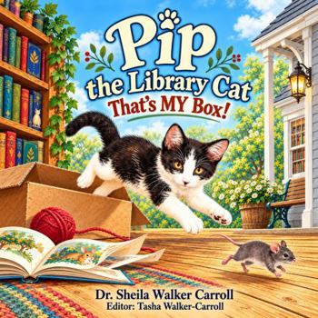PIP, The Library Cat: That's My Box