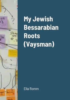 Paperback My Jewish Bessarabian Roots Book