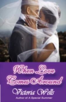 Paperback When Love Comes Around Book