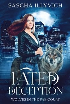 Paperback Fated Deception: A Fated Mates Urban Fantasy Romance Book