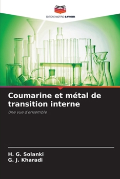 Coumarine et métal de transition interne (French Edition)