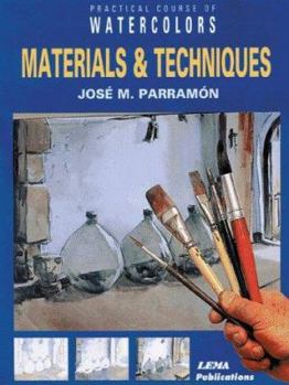 Paperback Materials and Techniques (Practical Course in Watercolors) Book