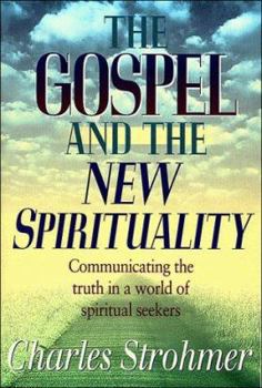 Paperback The Gospel and the New Spirituality Book