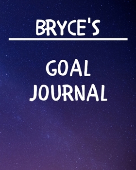 Paperback Bryce's Goal Journal: 2020 New Year Planner Goal Journal Gift for Bryce / Notebook / Diary / Unique Greeting Card Alternative Book