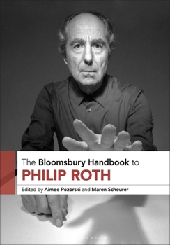 Paperback The Bloomsbury Handbook to Philip Roth Book