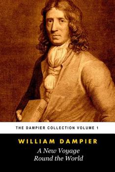 Paperback A New Voyage Round the World (Tomes Maritime): The Dampier Collection, Volume 1 Book