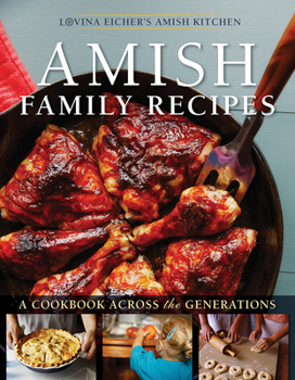 Paperback Amish Family Recipes: A Cookbook Across the Generations Book