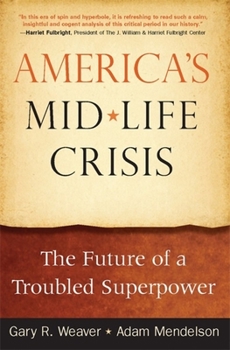 Paperback America's Midlife Crisis: The Future of a Troubled Superpower Book