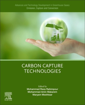 Paperback Advances and Technology Development in Greenhouse Gases: Emission, Capture and Conversion: Carbon Capture Technologies Book