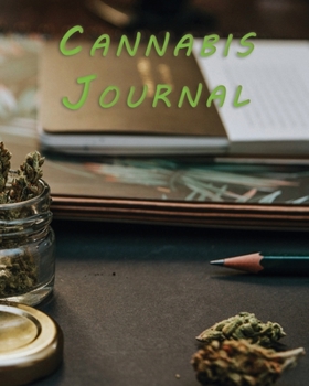 Paperback Cannabis Journal: Marijuana Review & Rating Journal / Log Book. Cannabis Accessories & Gift Idea For Medical & Personal Cannabis Tasting Book