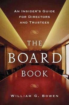 Hardcover The Board Book: An Insider's Guide for Directors and Trustees Book