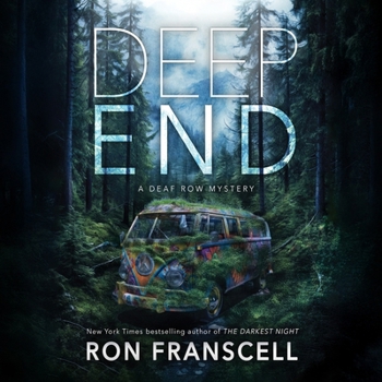 Deep End: A Deaf Row Mystery (Deaf Row)