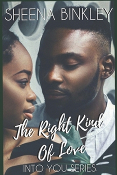 The Right Kind Of Love