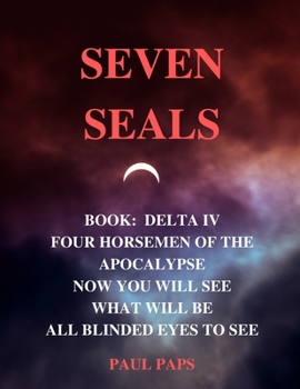 Paperback Seven Seals: Book Delta IV Book