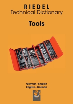 Paperback Tools: German-English / English-German technical dictionary for the skilled trade Book