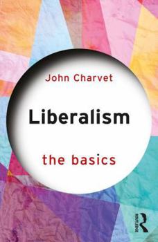 Liberalism: The Basics - Book  of the Basics