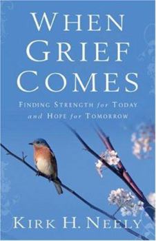 Paperback When Grief Comes: Finding Strength for Today and Hope for Tomorrow Book