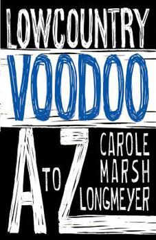 Paperback Lowcountry Voodoo A to Z Book