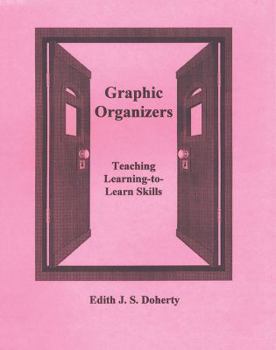 Spiral-bound Graphic Organizers: Teaching Learning to Learn Skills Book
