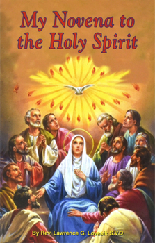 Paperback My Novena to the Holy Spirit: Arranged for Private Prayer: Including a Short Catechism of the Holy Spirit Book