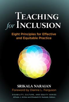 Paperback Teaching for Inclusion: Eight Principles for Effective and Equitable Practice Book