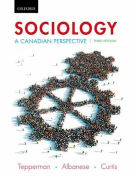 Hardcover Sociology: A Canadian Perspective, Third Edition Book