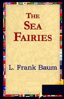 Paperback The Sea Fairies Illustrated Book