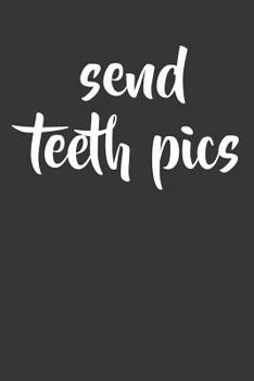 Paperback Send Teeth Pics Book