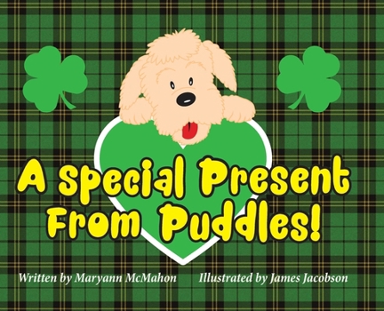 Hardcover A Special Present From Puddles! (A St. Patrick's Day Story) Book