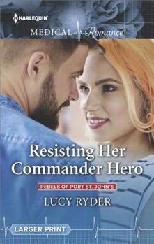 Mass Market Paperback Resisting Her Commander Hero [Large Print] Book