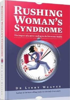 Paperback Rushing Woman's Syndrome Book