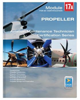 Paperback Propellers for Aircraft Maintenance Technician EASA Module 17A [Paperback] [Jan 01, 2016] Charles Rodriguez Book