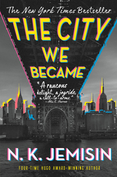 The City We Became - Book #1 of the Great Cities