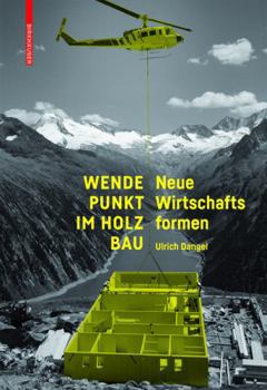 Paperback Wendepunkt Im Holzbau: Neue Wirtschaftsformen [German] Book