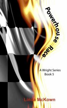 Paperback Powerhouse Race: A Wright Series Book 5 Book