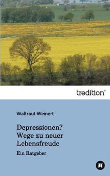Paperback Depressionen? Wege zu neuer Lebensfreude [German] Book