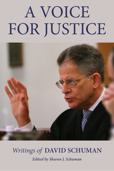 Paperback A Voice for Justice: Writings of David Schuman Book