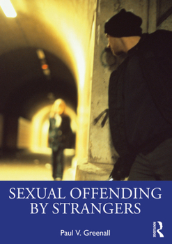 Paperback Sexual Offending by Strangers Book