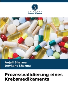 Paperback Prozessvalidierung eines Krebsmedikaments [German] Book